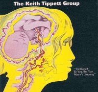 Keith Tippett Group - Dedicated To You, But You Weren't L ryhmässä CD @ Bengans Skivbutik AB (1796566)