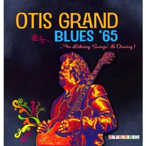 Grand Otis - Blues '65 ryhmässä CD @ Bengans Skivbutik AB (1796652)