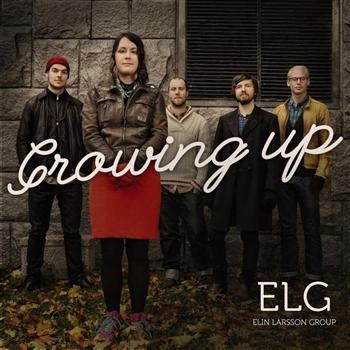 Elin Larsson Group - Growing Up ryhmässä CD / Myydyimmät @ Bengans Skivbutik AB (1796660)