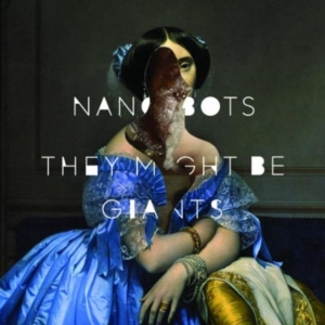 They Might Be Giants - Nanobots ryhmässä CD @ Bengans Skivbutik AB (1796735)