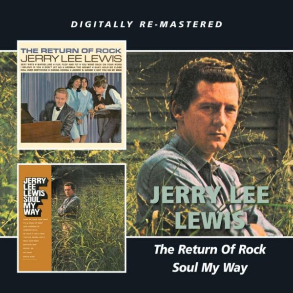 Lewis Jerry Lee - Return Of Rock/Soul My Way ryhmässä CD / Pop @ Bengans Skivbutik AB (1796784)