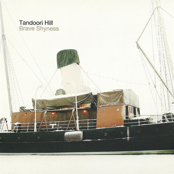 Tandoori Hill - Brave Shyness ryhmässä CD / Myydyimmät @ Bengans Skivbutik AB (1797021)