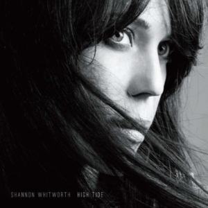 Whitworth Shannon - High Tide ryhmässä CD @ Bengans Skivbutik AB (1797055)