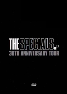The Specials - 30Th Anniversary Tour ryhmässä DVD & BLU-RAY @ Bengans Skivbutik AB (1797404)