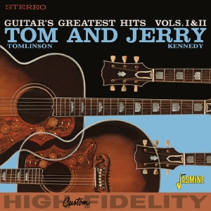 Tom & Jerry Kennedy Tomlinson - Guitar's Greatest Hits Vols. I & Ii ryhmässä CD @ Bengans Skivbutik AB (1797815)