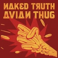 Naked Truth - Avian Thug (Red Vinyl Lp) ryhmässä VINYYLI @ Bengans Skivbutik AB (1798154)