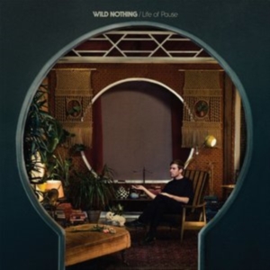 Wild Nothing - Life Of Pause ryhmässä CD @ Bengans Skivbutik AB (1798168)