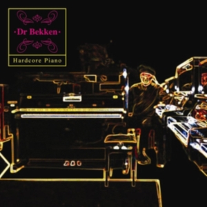 Dr. Bekken - Hardcore Piano ryhmässä CD @ Bengans Skivbutik AB (1810401)