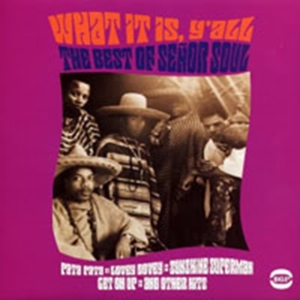 Senor Soul - What It Is, Y'all - The Best Of Sen ryhmässä CD @ Bengans Skivbutik AB (1810462)