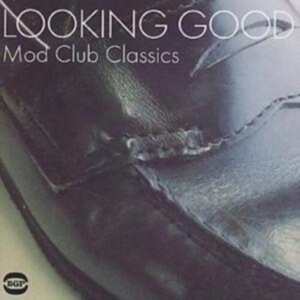 Various Artists - Looking Good: Mod Club Classics ryhmässä CD @ Bengans Skivbutik AB (1810467)