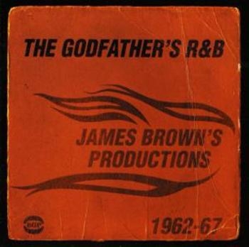 Various Artists - Godfather's R&B: James Brown's Prod ryhmässä CD / Myydyimmät @ Bengans Skivbutik AB (1810491)