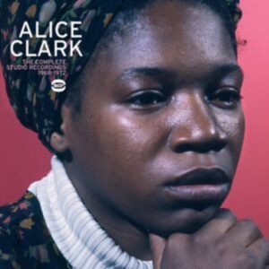 Clark Alice - Complete Studio Recordings 1968-72 ryhmässä CD @ Bengans Skivbutik AB (1810498)