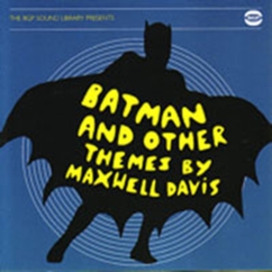 Davis Maxwell - Bgp Sound Library Presents Batman A ryhmässä CD @ Bengans Skivbutik AB (1810514)
