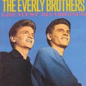 Everly Brothers - Greatest Recordings ryhmässä CD @ Bengans Skivbutik AB (1810566)