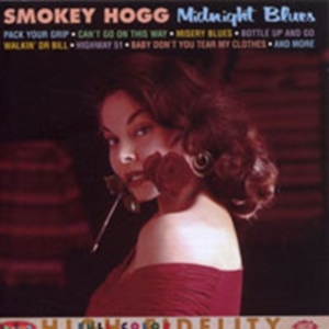 Hogg Smokey - Midnight Blues ryhmässä CD @ Bengans Skivbutik AB (1810582)