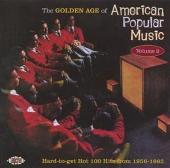 Various Artists - Golden Age Of American Popular Musi ryhmässä CD / Myydyimmät @ Bengans Skivbutik AB (1810678)