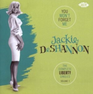 Deshannon Jackie - You Won't Forget Me: The Complete L ryhmässä CD @ Bengans Skivbutik AB (1810693)