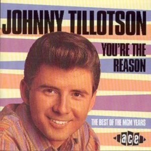 Tillotson Johnny - You're The Reason-Best Of The Mgm Y ryhmässä CD @ Bengans Skivbutik AB (1810856)