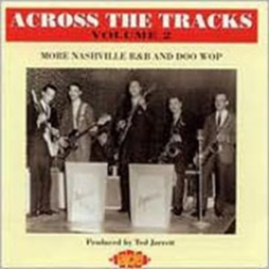 Various Artists - Across The Tracks Vol 2 ryhmässä CD @ Bengans Skivbutik AB (1810882)
