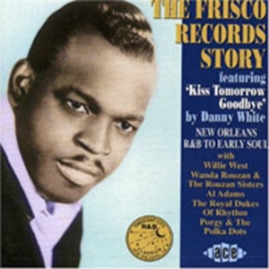Various Artists - Frisco Records Story ryhmässä CD @ Bengans Skivbutik AB (1810885)