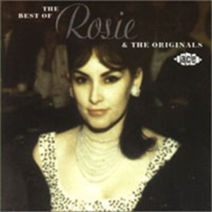 Rosie And The Originals - Best Of Rosie And The Originals ryhmässä CD @ Bengans Skivbutik AB (1810916)