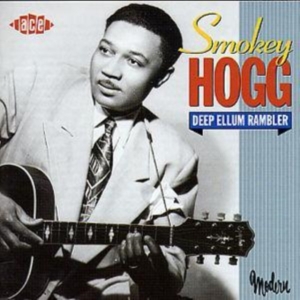 Hogg Smokey - Deep Ellum Rambler ryhmässä CD @ Bengans Skivbutik AB (1810946)