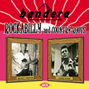 Various Artists - Bandera Rockabilly And Country Root ryhmässä CD @ Bengans Skivbutik AB (1810962)