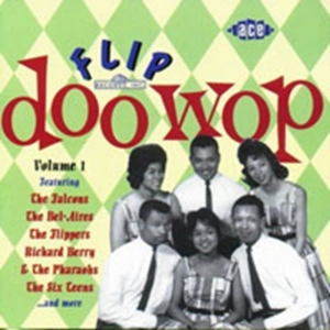 Various Artists - Flip Doo Wop Vol 1 ryhmässä CD @ Bengans Skivbutik AB (1810975)