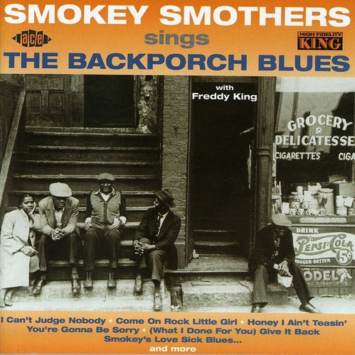 Smokey Smothers - Back Porch Blues ryhmässä CD / Jazz/Blues @ Bengans Skivbutik AB (1811002)