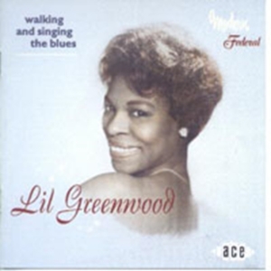 Greenwood Lil - Walking And Singing The Blues ryhmässä CD @ Bengans Skivbutik AB (1811010)