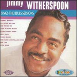 Witherspoon Jimmy - Sings The Blues Sessions ryhmässä CD @ Bengans Skivbutik AB (1811020)