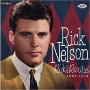 Nelson Rick - Rick's Rarities 1964-1974 ryhmässä CD @ Bengans Skivbutik AB (1811046)