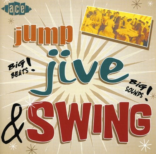 Various Artists - Jump, Jive And Swing! ryhmässä CD / Rock @ Bengans Skivbutik AB (1811054)