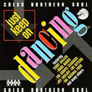Various Artists - Chess Northern Soul: Just Keep On D ryhmässä CD @ Bengans Skivbutik AB (1811142)