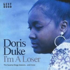 Duke Doris - I'm A Loser: The Swamp Dogg Session ryhmässä CD @ Bengans Skivbutik AB (1811204)