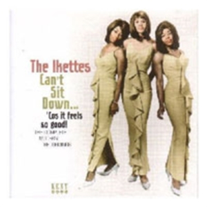 Ikettes - Can't Sit Down...'Cos It Feels So G ryhmässä CD @ Bengans Skivbutik AB (1811224)