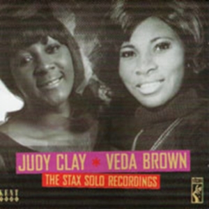 Clay Judy And Veda Brown - Stax Solo Recordings ryhmässä CD @ Bengans Skivbutik AB (1811243)