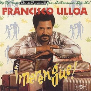 Ulloa Francisco - Merengue! ryhmässä CD @ Bengans Skivbutik AB (1811290)
