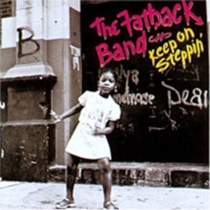 Fatback Band - Keep On Steppin' ryhmässä CD @ Bengans Skivbutik AB (1811360)