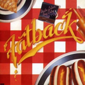 Fatback - Brite Lites/Big City ryhmässä CD @ Bengans Skivbutik AB (1811372)