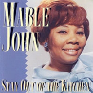 Mable John - Stay Out Of The Kitchen ryhmässä CD @ Bengans Skivbutik AB (1811411)
