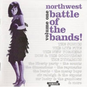 Various Artists - Northwest Battle Of The Bands Vol 1 ryhmässä CD @ Bengans Skivbutik AB (1811542)