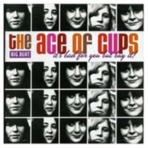 Ace Of Cups - It's Bad For You But Buy It ryhmässä CD @ Bengans Skivbutik AB (1811561)
