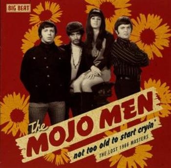 Mojo Men - Not Too Old To Start Cryin': The Lo ryhmässä CD / Jazz/Blues @ Bengans Skivbutik AB (1811573)