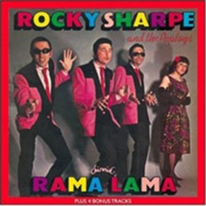 Rocky Sharpe And The Replays - Rama Lama Plus 4 Bonus Tracks ryhmässä CD @ Bengans Skivbutik AB (1811599)