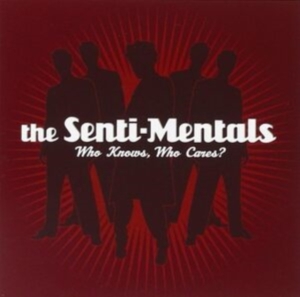 Senti-Mentals - Who Knows, Who Cares ryhmässä CD @ Bengans Skivbutik AB (1811839)