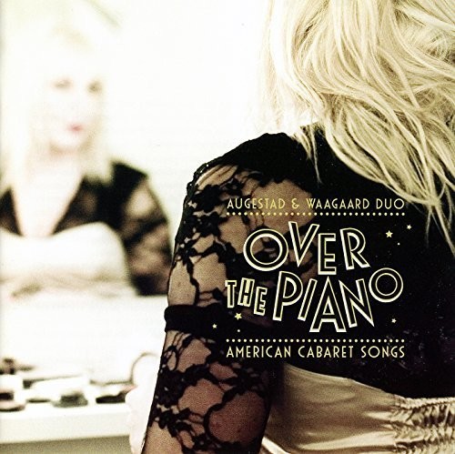 Augestad Tora/Ivar Anton Waagaard - Over The Piano - American Cabaret S ryhmässä CD / Jazz/Blues @ Bengans Skivbutik AB (1812106)