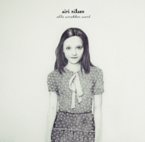 Nilsen Siri - Alle Snakker Sant (Export) ryhmässä CD @ Bengans Skivbutik AB (1812121)