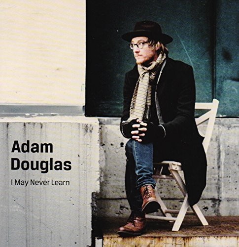 Douglas Adam - I May Never Learn ryhmässä CD / Jazz/Blues @ Bengans Skivbutik AB (1812186)