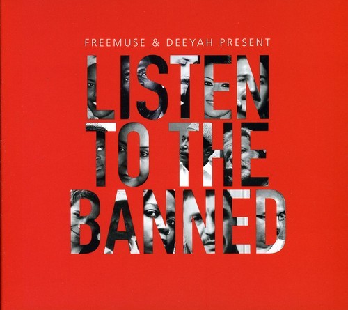 Freemuse And Deeyah - Listen To The Banned ryhmässä CD / Pop @ Bengans Skivbutik AB (1812387)